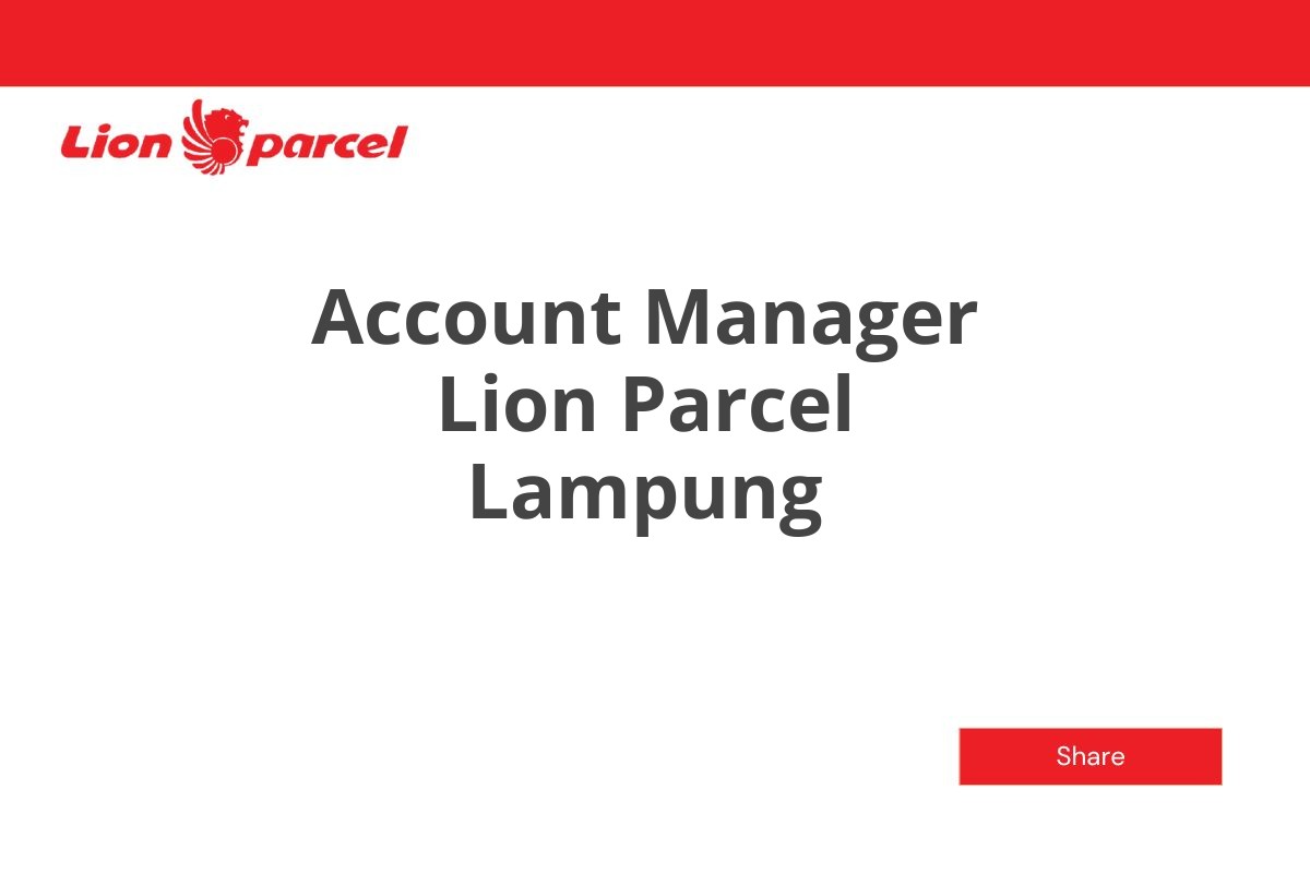 Account Manager Lion Parcel Lampung