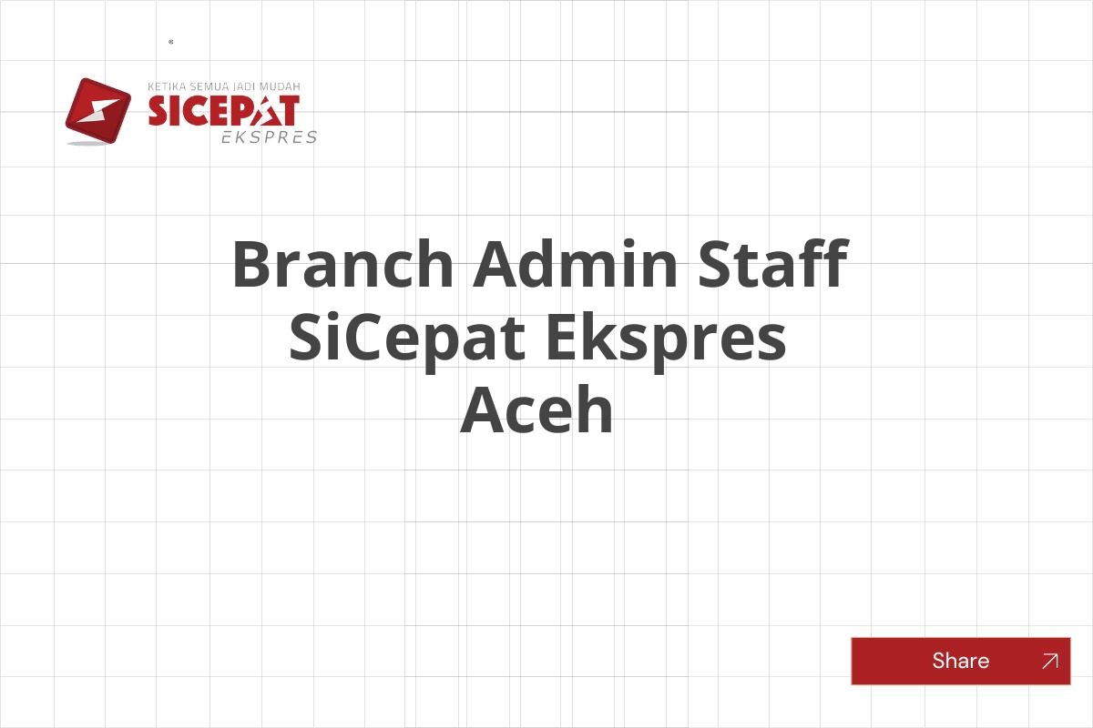 Branch Admin Staff SiCepat Ekspres Aceh
