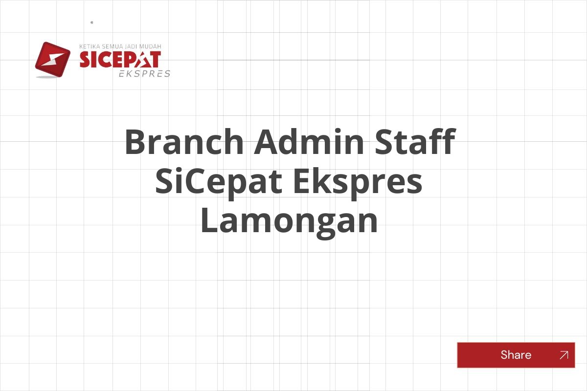 Branch Admin Staff SiCepat Ekspres Lamongan