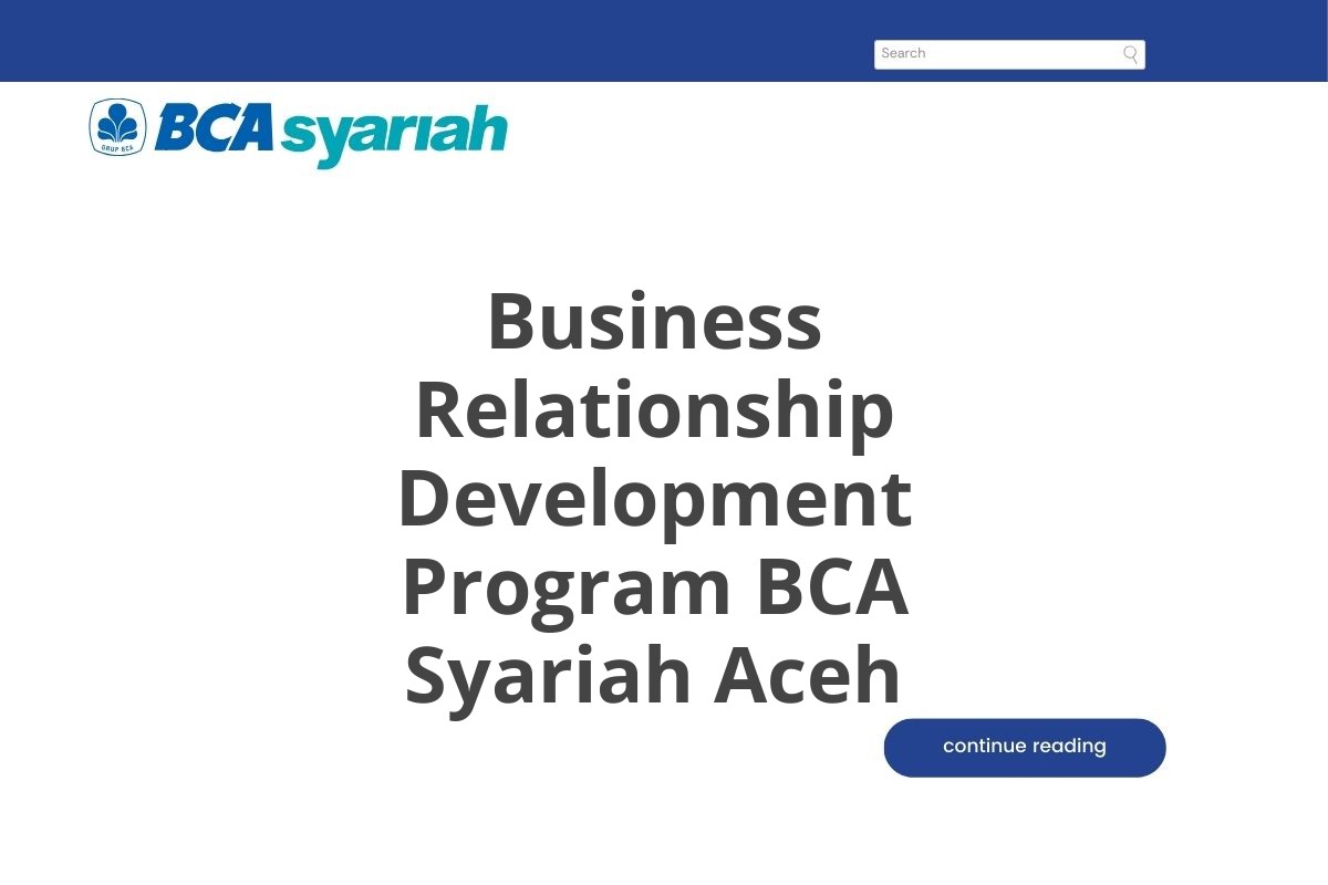 Business Relationship Development Program BCA Syariah Aceh