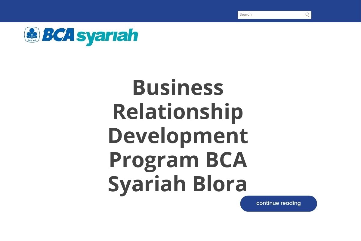 Business Relationship Development Program BCA Syariah Blora