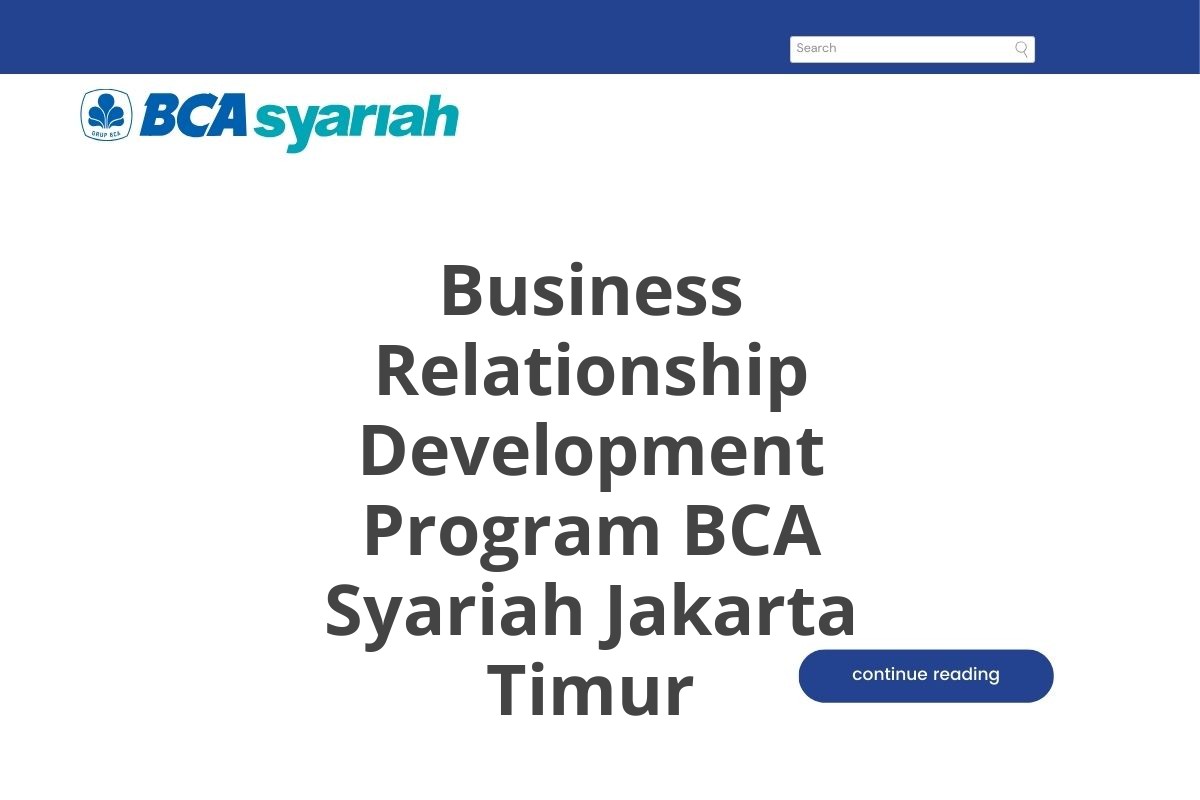 Business Relationship Development Program BCA Syariah Jakarta Timur