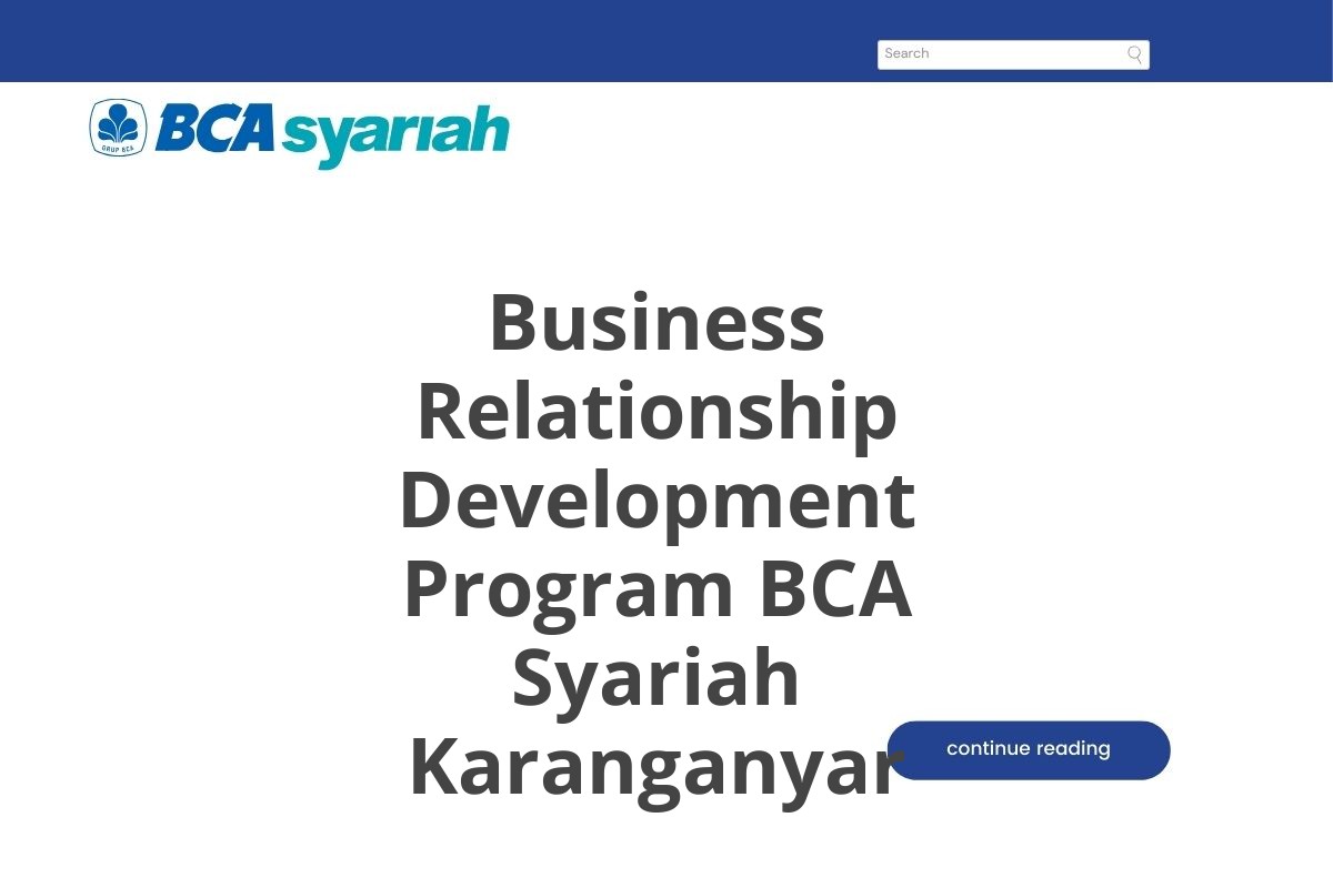 Business Relationship Development Program BCA Syariah Karanganyar