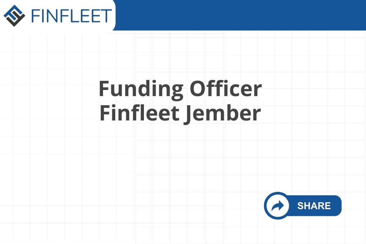 Funding Officer Finfleet Jember