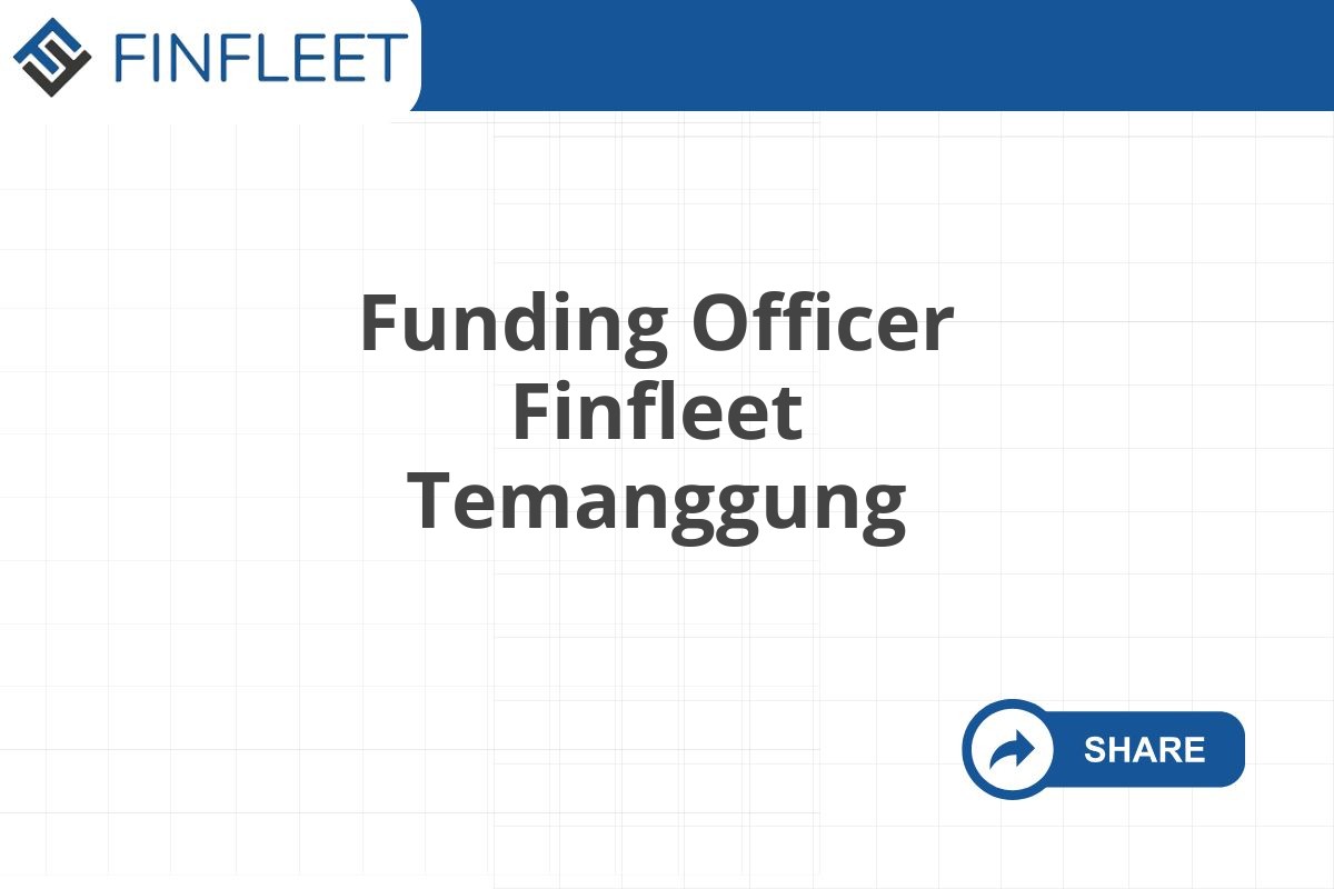 Funding Officer Finfleet Temanggung