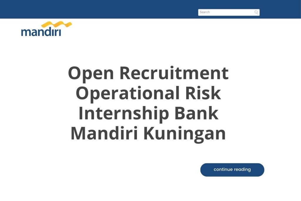 Lamar Kerja Jadilah Bagian Open Recruitment Operational Risk Internship ...