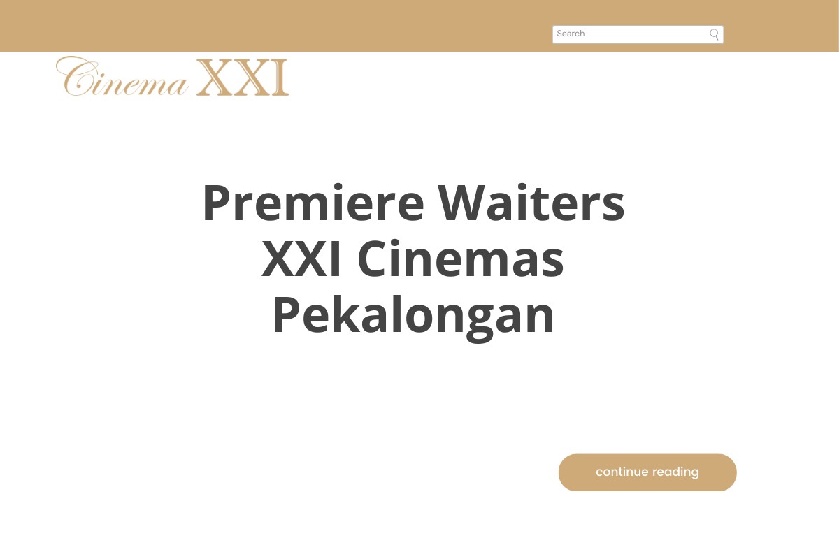 Premiere Waiters XXI Cinemas Pekalongan