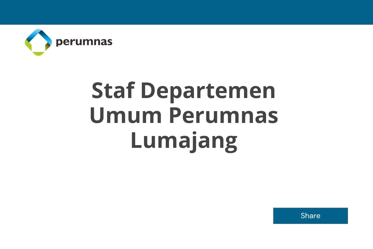 Staf Departemen Umum Perumnas Lumajang