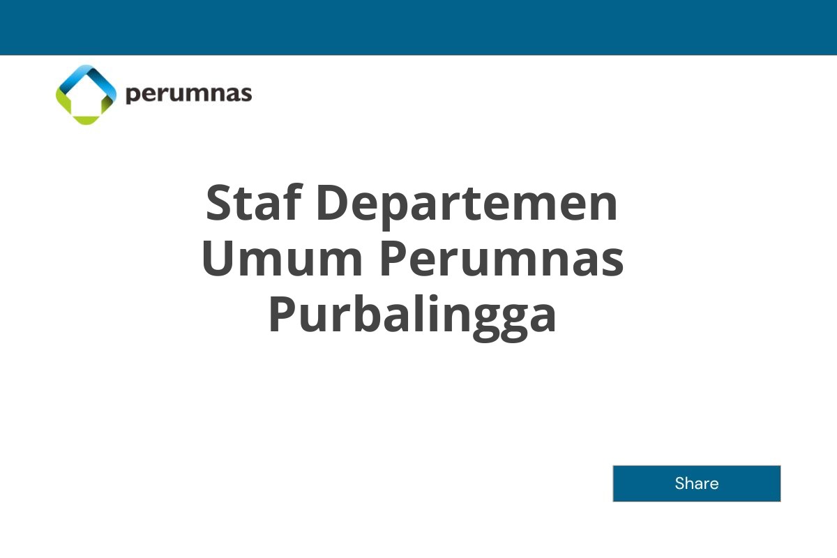 Staf Departemen Umum Perumnas Purbalingga