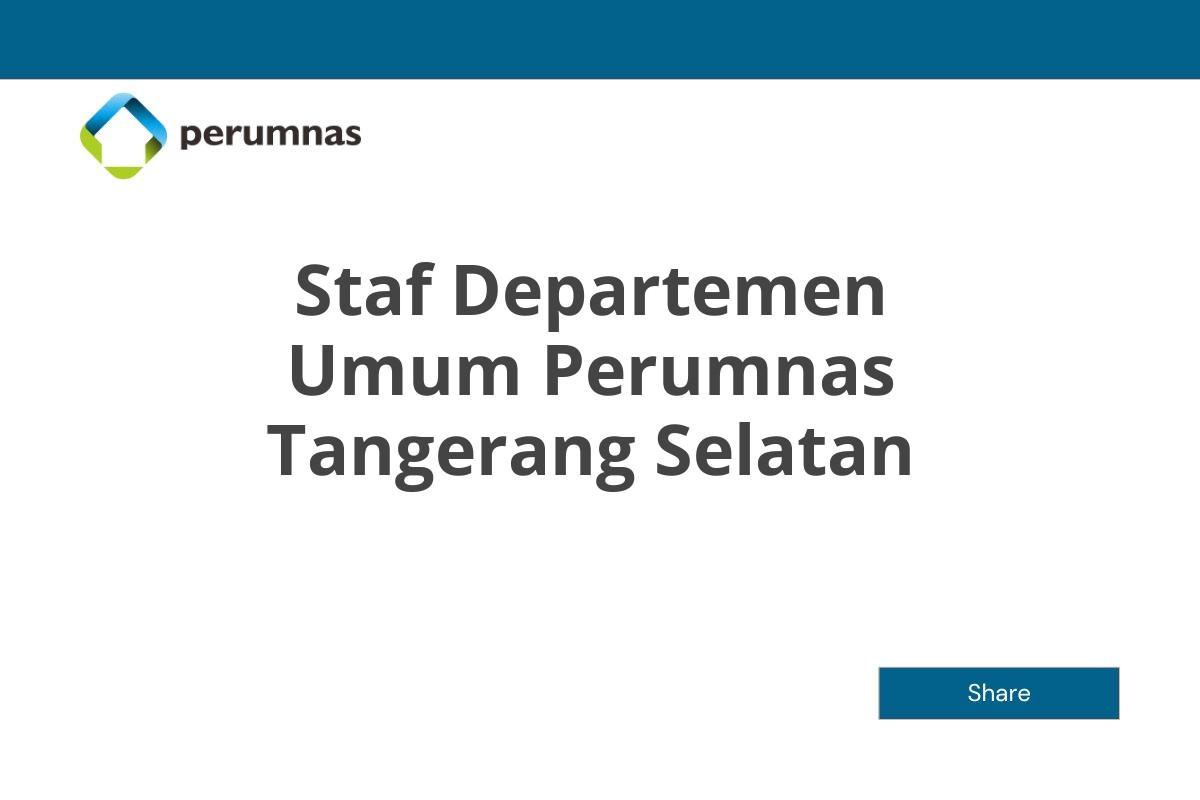 Staf Departemen Umum Perumnas Tangerang Selatan