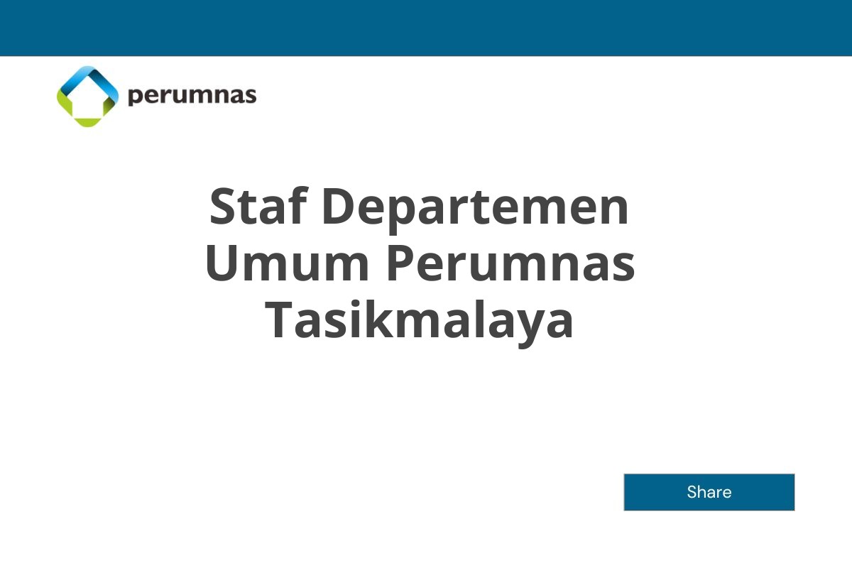 Staf Departemen Umum Perumnas Tasikmalaya