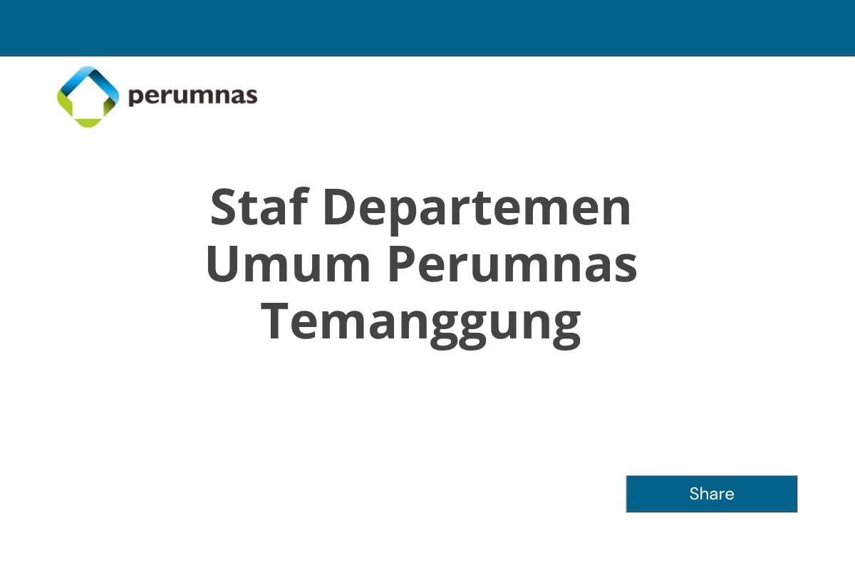 Staf Departemen Umum Perumnas Temanggung