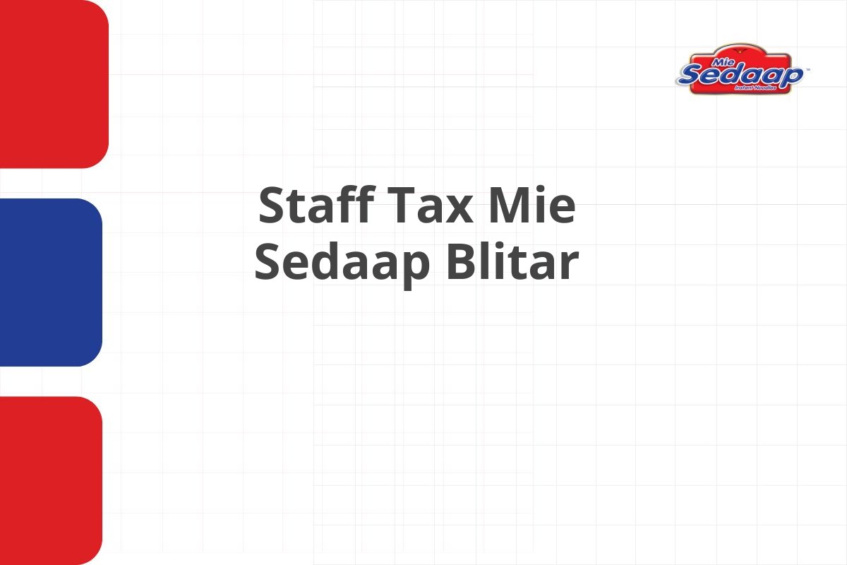 Staff Tax Mie Sedaap Blitar