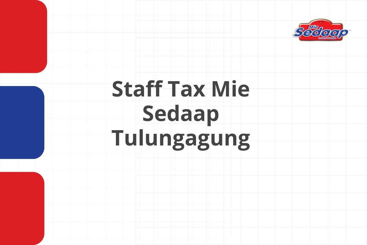 Staff Tax Mie Sedaap Tulungagung