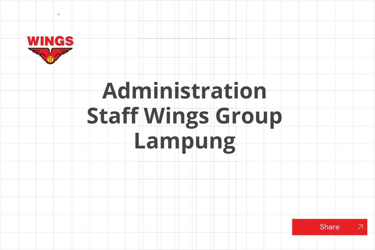 Administration Staff Wings Group Lampung