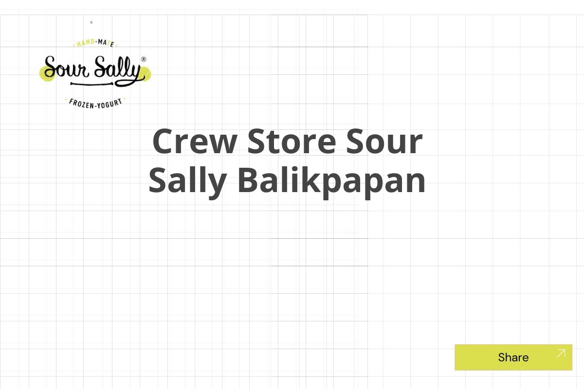 Crew Store Sour Sally Balikpapan