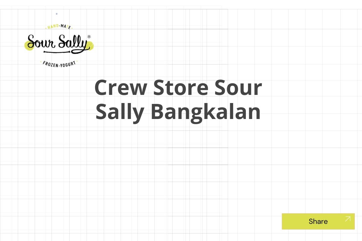 Crew Store Sour Sally Bangkalan