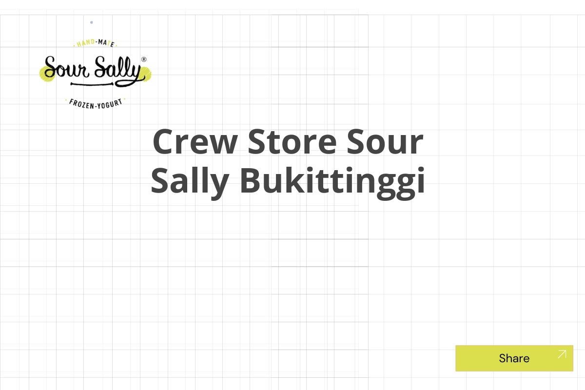 Crew Store Sour Sally Bukittinggi