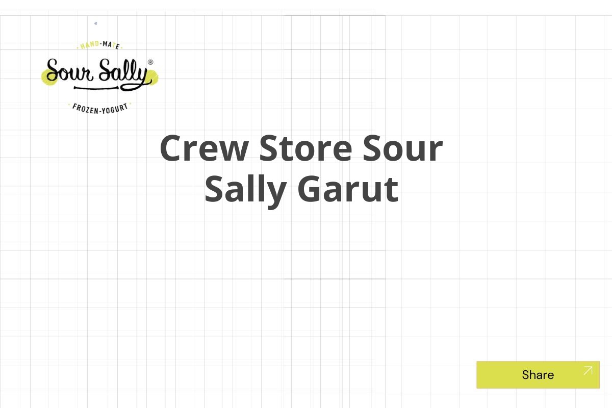 Crew Store Sour Sally Garut