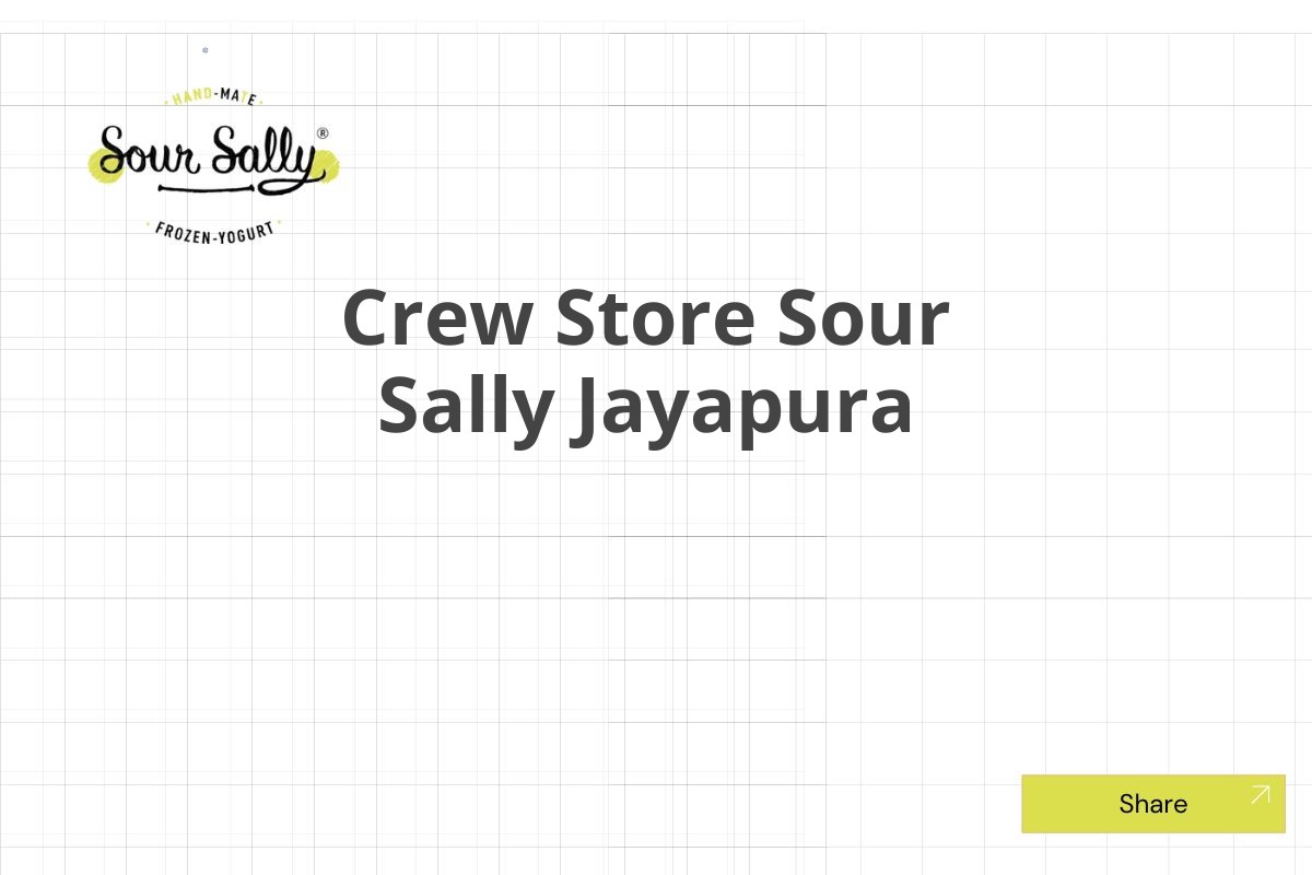 Crew Store Sour Sally Jayapura