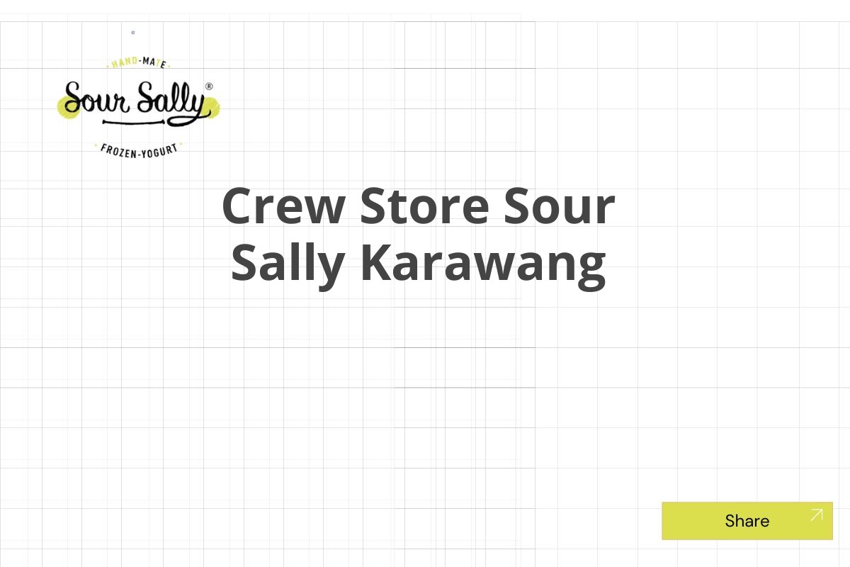 Crew Store Sour Sally Karawang