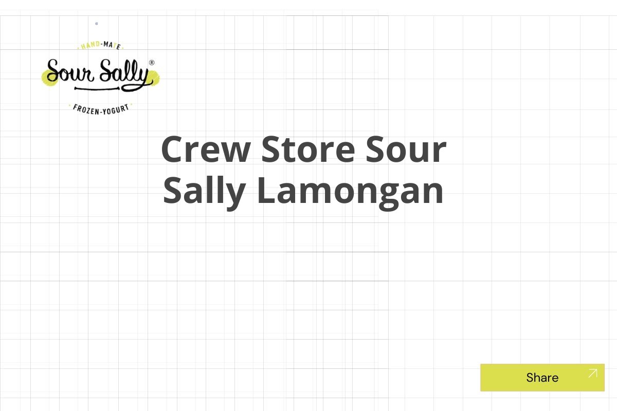 Crew Store Sour Sally Lamongan