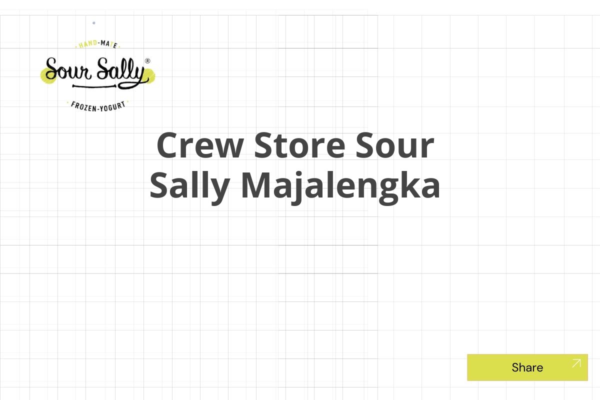 Crew Store Sour Sally Majalengka