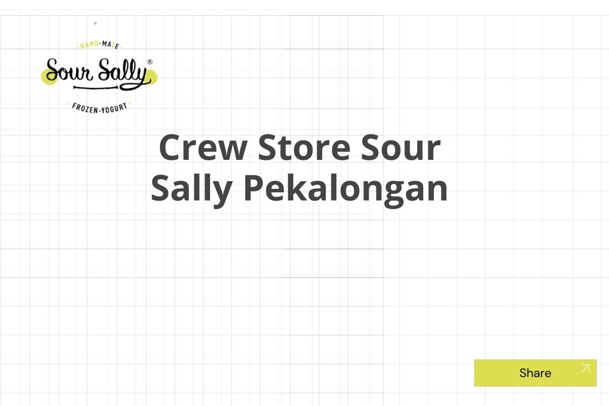 Crew Store Sour Sally Pekalongan