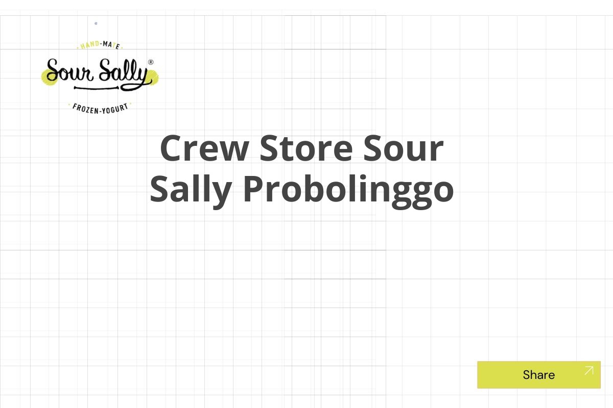 Crew Store Sour Sally Probolinggo