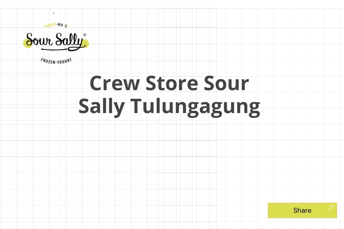 Crew Store Sour Sally Tulungagung