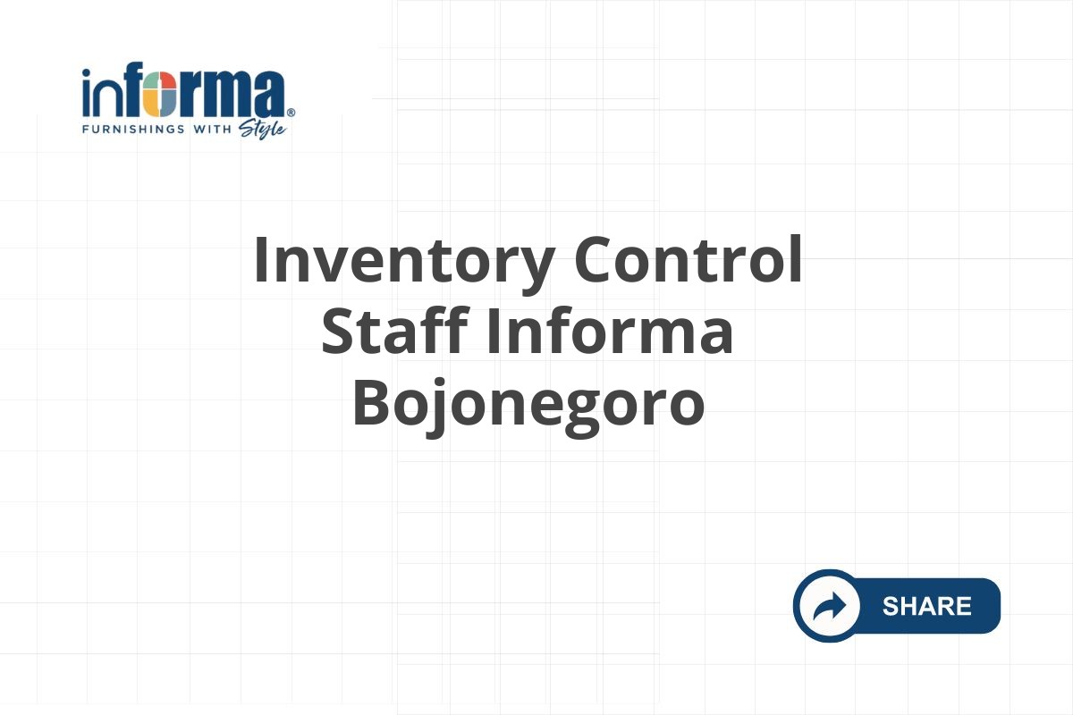Inventory Control Staff Informa Bojonegoro
