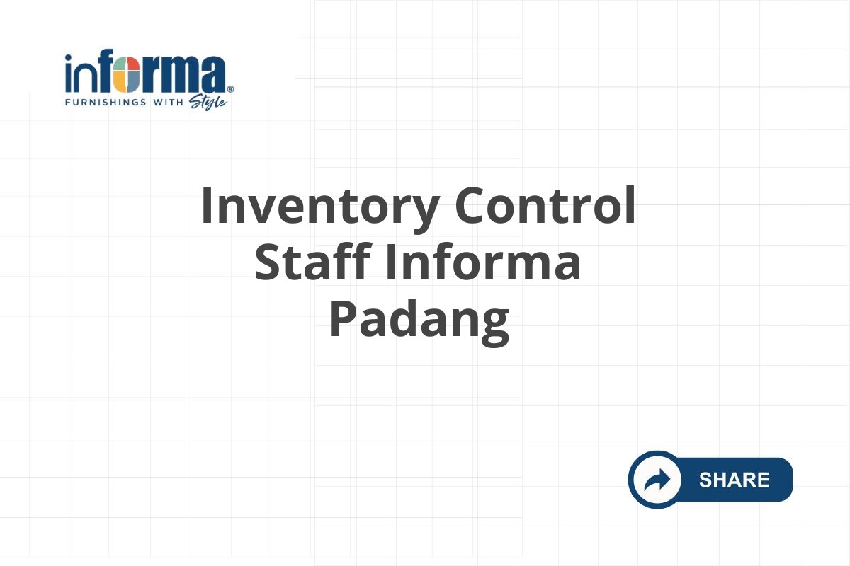 Inventory Control Staff Informa Padang