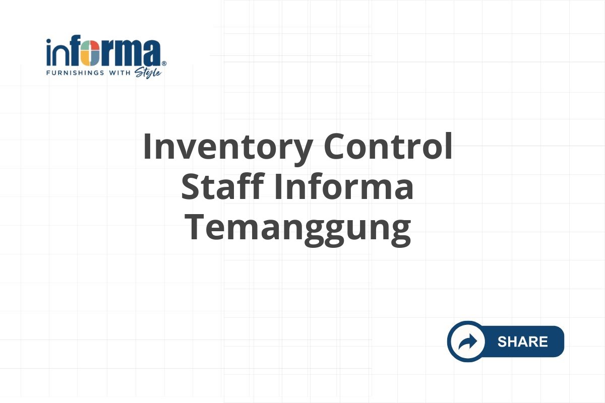 Inventory Control Staff Informa Temanggung