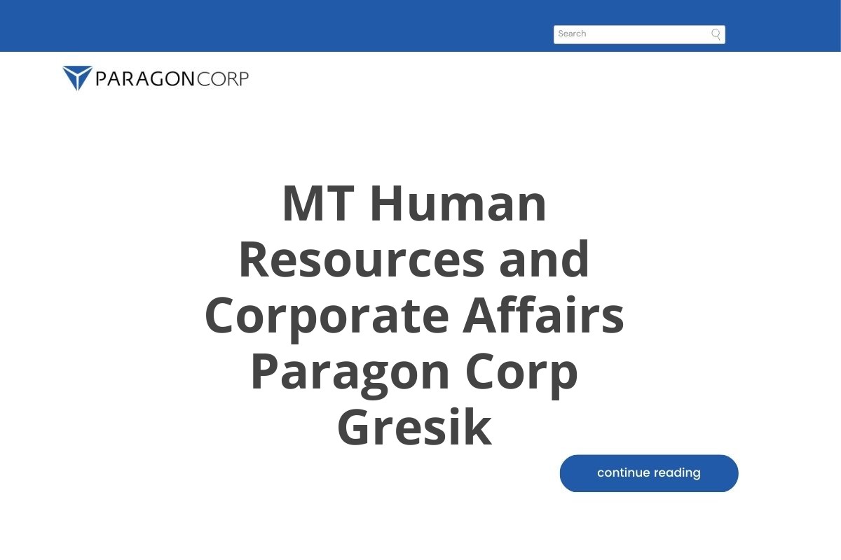 MT Human Resources and Corporate Affairs Paragon Corp Gresik