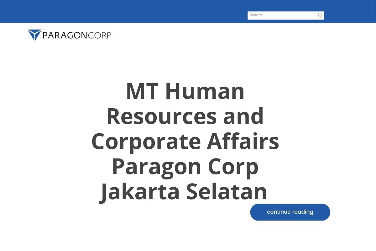 MT Human Resources and Corporate Affairs Paragon Corp Jakarta Selatan