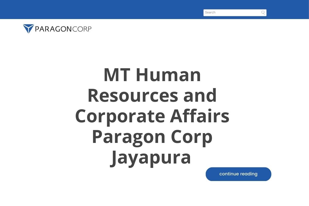 MT Human Resources and Corporate Affairs Paragon Corp Jayapura
