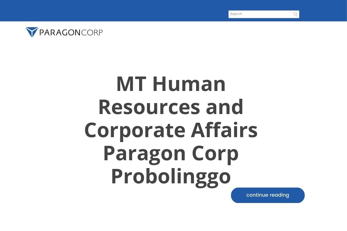 MT Human Resources and Corporate Affairs Paragon Corp Probolinggo
