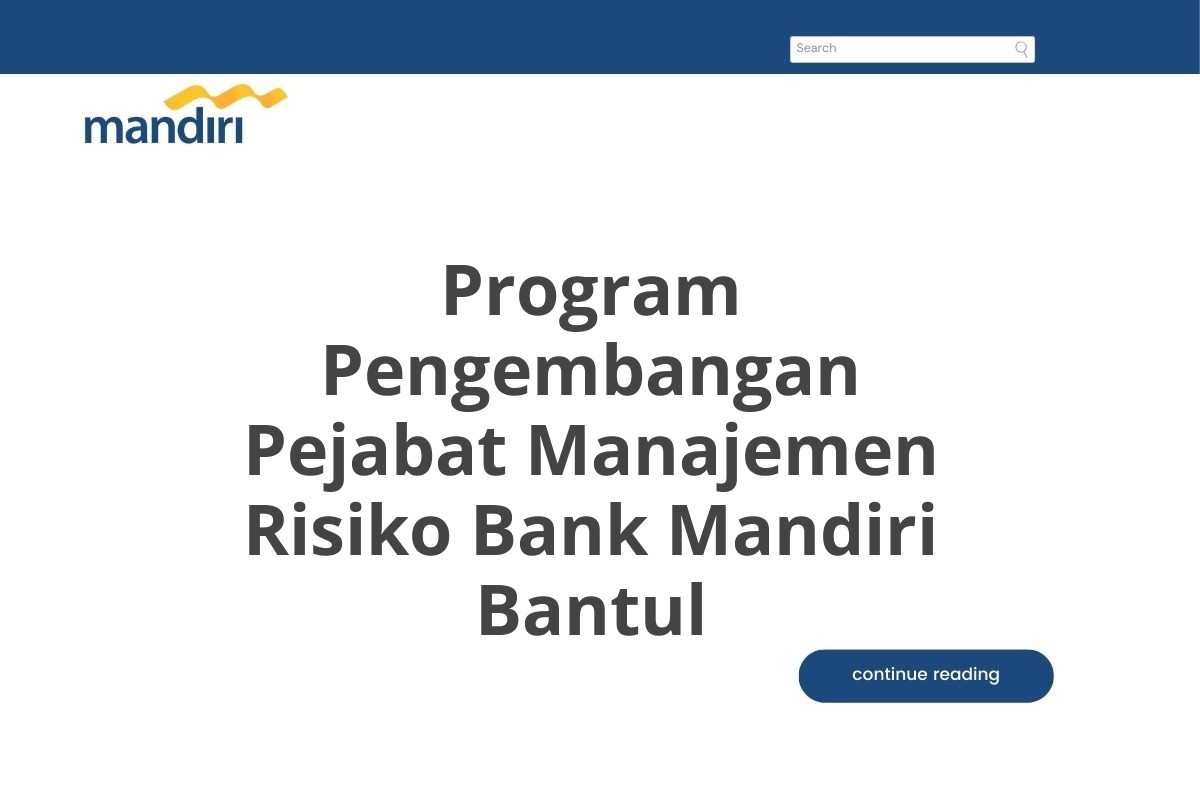 Program Pengembangan Pejabat Manajemen Risiko Bank Mandiri Bantul