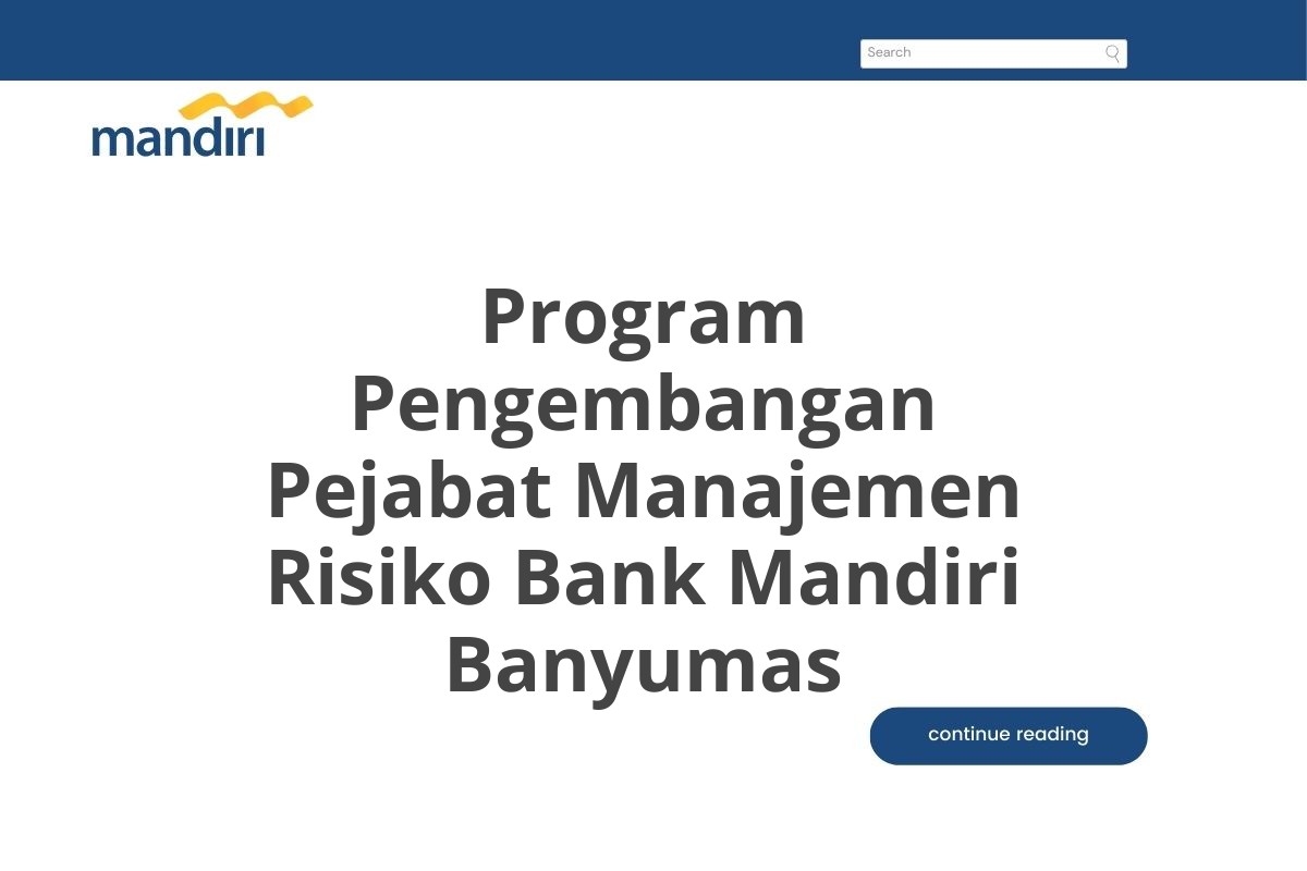 Program Pengembangan Pejabat Manajemen Risiko Bank Mandiri Banyumas
