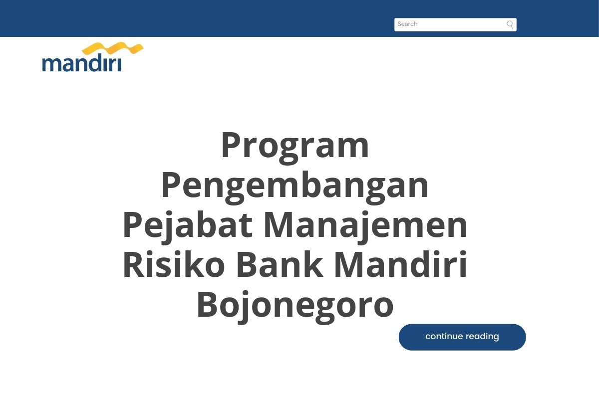 Program Pengembangan Pejabat Manajemen Risiko Bank Mandiri Bojonegoro