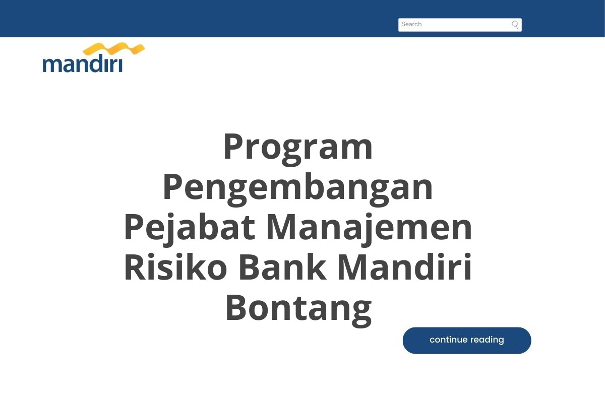 Program Pengembangan Pejabat Manajemen Risiko Bank Mandiri Bontang