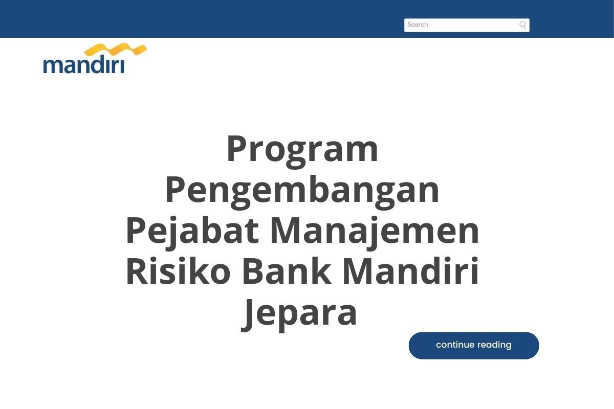 Program Pengembangan Pejabat Manajemen Risiko Bank Mandiri Jepara