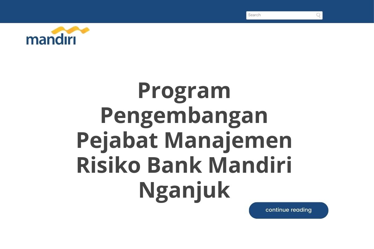 Program Pengembangan Pejabat Manajemen Risiko Bank Mandiri Nganjuk
