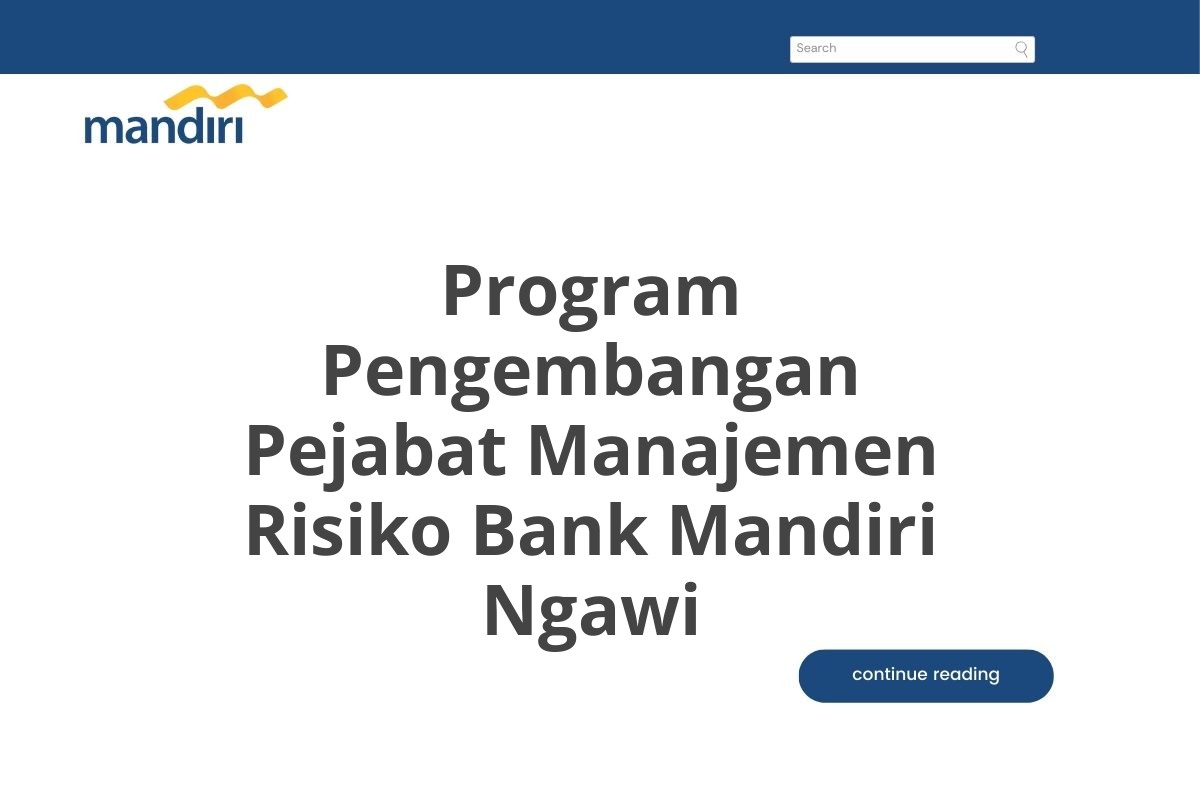 Program Pengembangan Pejabat Manajemen Risiko Bank Mandiri Ngawi