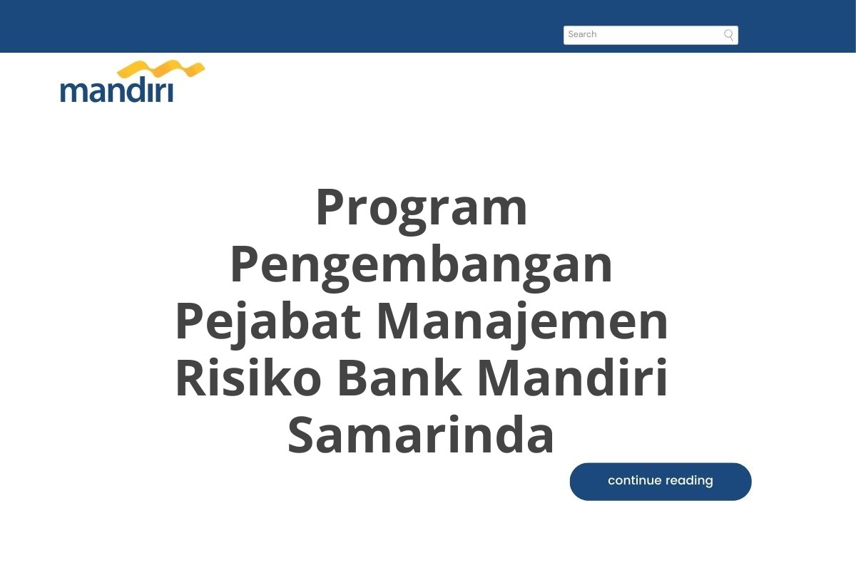 Program Pengembangan Pejabat Manajemen Risiko Bank Mandiri Samarinda