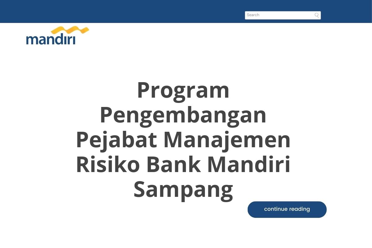 Program Pengembangan Pejabat Manajemen Risiko Bank Mandiri Sampang