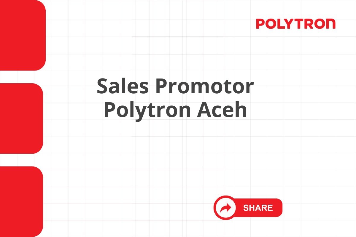 Sales Promotor Polytron Aceh