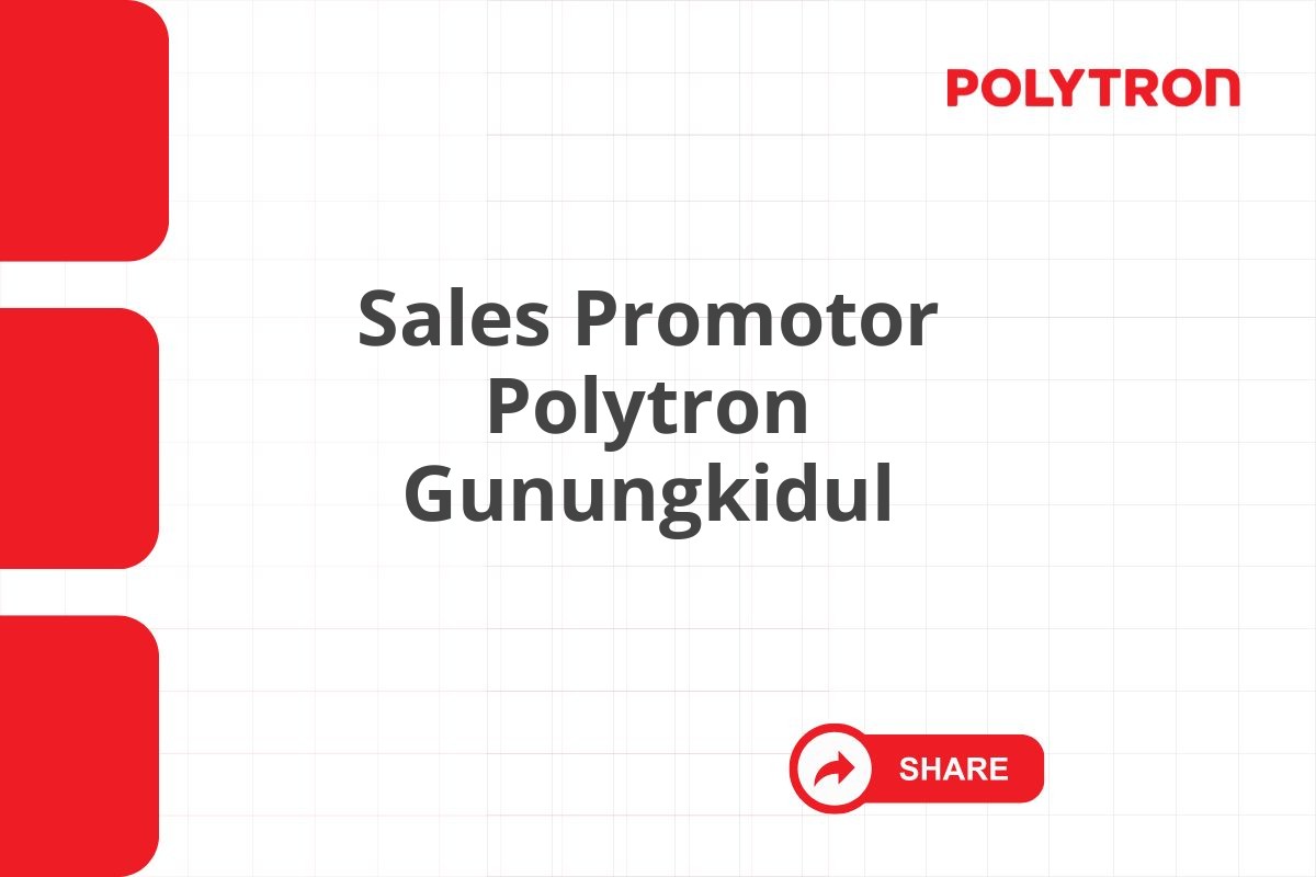 Sales Promotor Polytron Gunungkidul