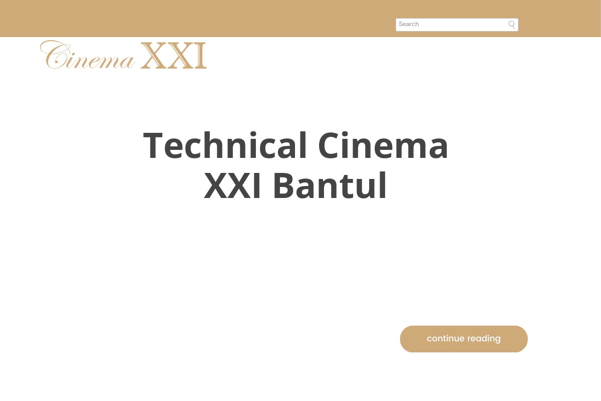 Technical Cinema XXI Bantul