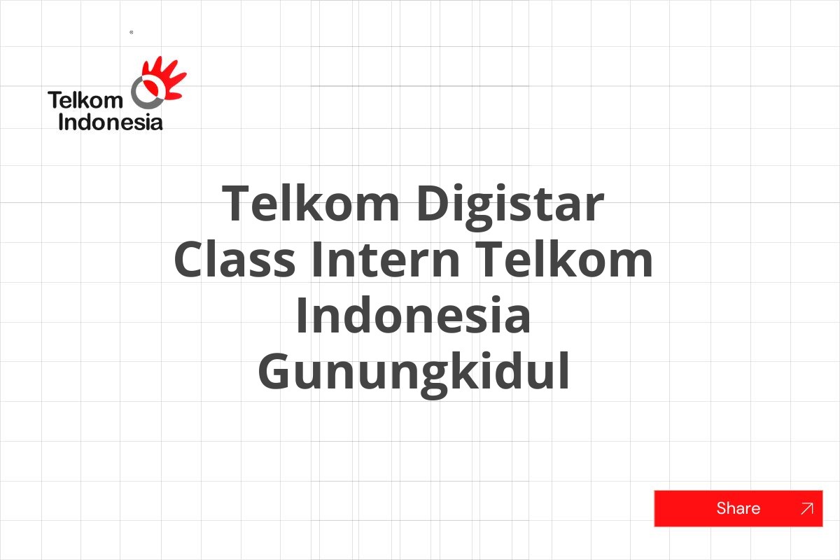 Telkom Digistar Class Intern Telkom Indonesia Gunungkidul